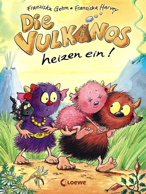 Detalles del título Die Vulkanos heizen ein! (Band 6) de Franziska Gehm - Lista de espera